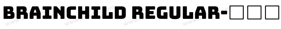 BRAINCHILD Regular字体转换